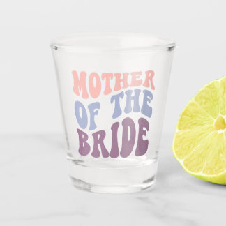Mother of the Bride Matching Wedding Party Shot Glass