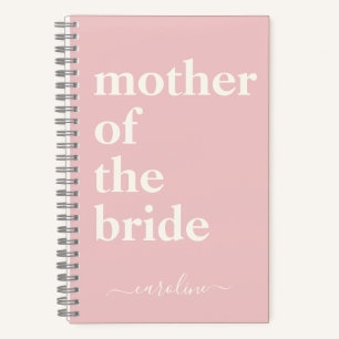 Mother of the Bride Minimalist Modern Custom Pink Notebook