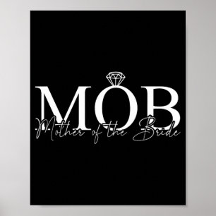 Mother Of The Bride Mob Wedding Mum Mama Cute Brid Poster