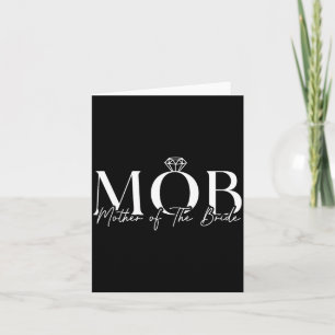 Mother Of The Bride Mob Wedding Mum Mama Cute Card