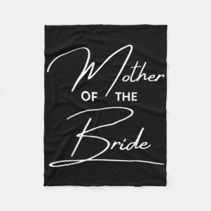 Mother Of The Bride Mom Of Bride Wedding Shower Br Fleece Blanket
