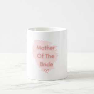Mother of the bride mug