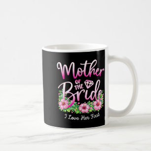 Mother of The Bride Mum Daughter Bride Groom Coffee Mug