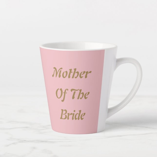 Mother Of The Bride Mum Gold Pink Rose Cool Latte Mug (Right)