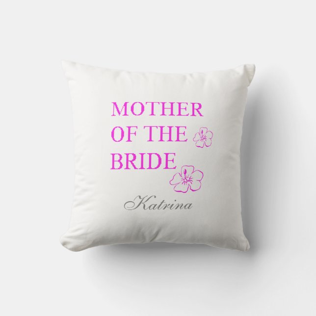 Mother Of The Bride Name Monogram Weddings Floral Cushion (Front)