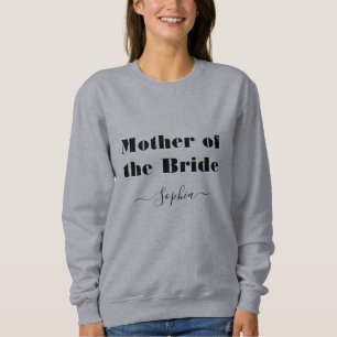 Mother of the Bride Personalised Name Costume Sweatshirt