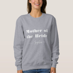 Mother of the Bride Personalised Name Wedding Sweatshirt