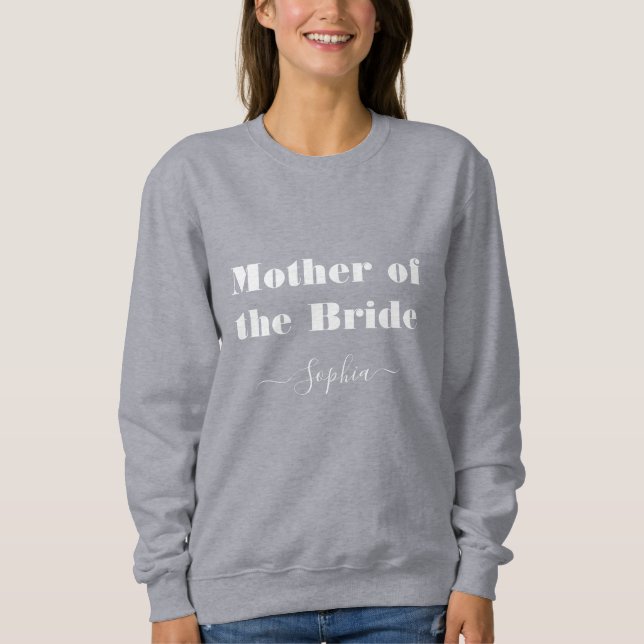Mother of the Bride Personalised Name Wedding Sweatshirt (Front)