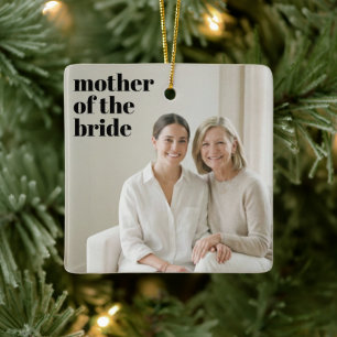 Mother of the Bride Photo Bold Modern Keepsake Ceramic Ornament