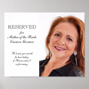 Mother of the Bride Photo Memorial Seat Wedding Poster