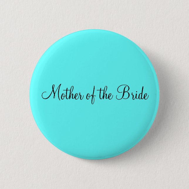 "Mother of the Bride" pin (Front)