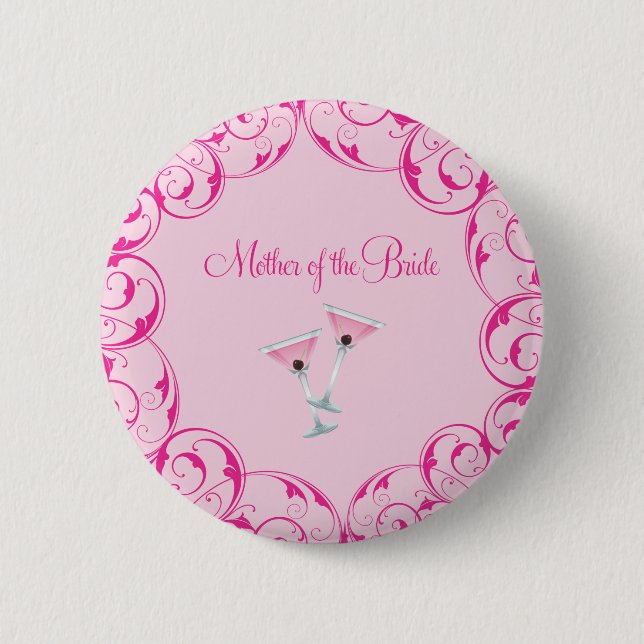 Mother of the Bride Pink Swirl Martini Button (Front)
