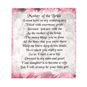 Mother of the Bride Poem - Pink Floral Design Notepad