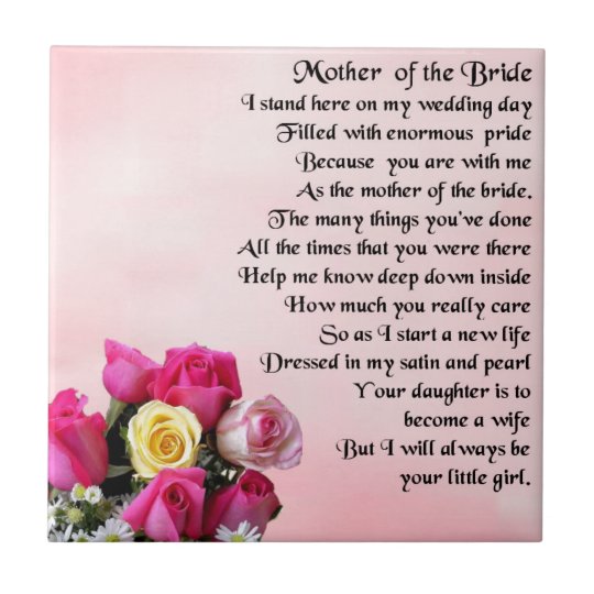 Mother of the Bride Poem - Roses Tile | Zazzle.co.uk