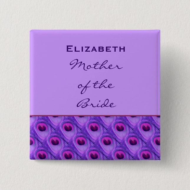 Mother of the Bride Purple Peacock Custom Name 15 Cm Square Badge (Front)