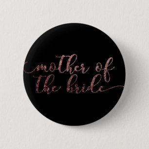 "Mother of the Bride" Rose Gold Glitter on Black 6 Cm Round Badge