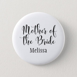 Mother of the Bride Script Typography w/ Name (30) 6 Cm Round Badge