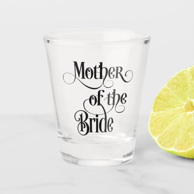 Mother of the Bride Shot Glass (Front)