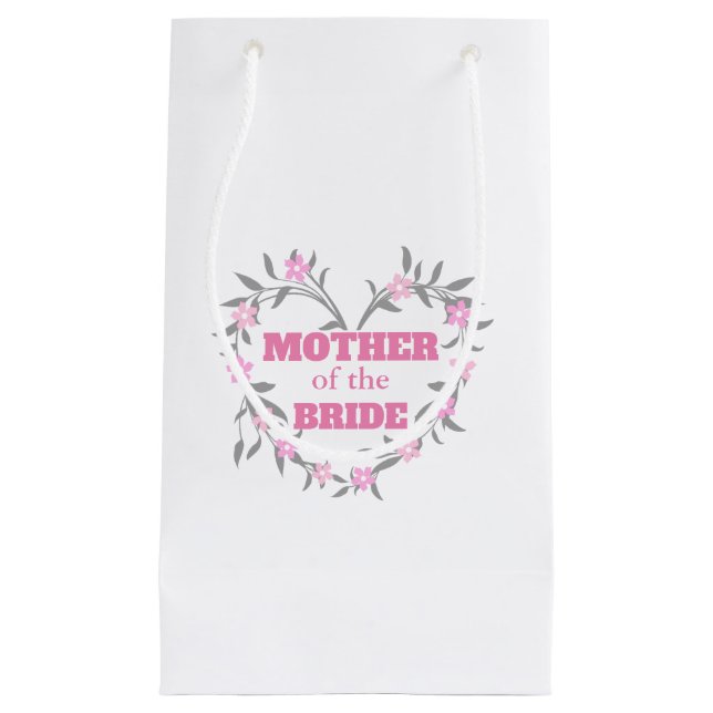 Mother of the Bride Small Gift Bag (Front)
