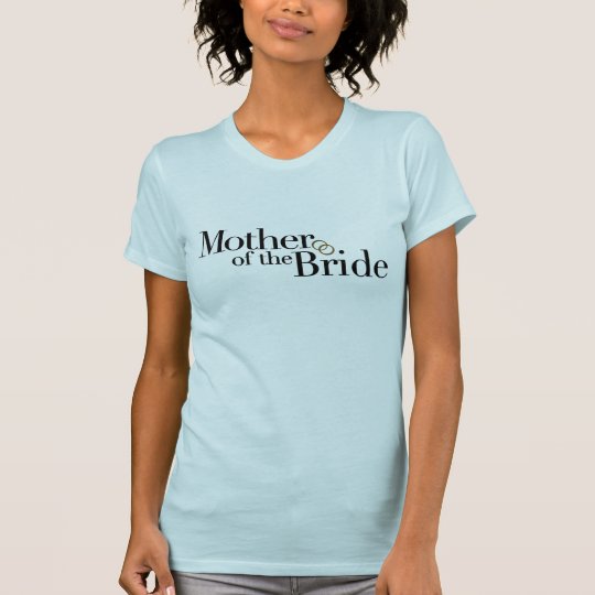 Mother Of The Bride T-Shirt | Zazzle.co.uk