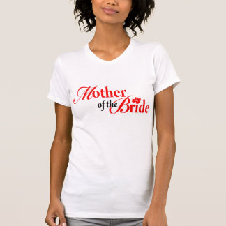Mother of the Bride T-Shirt