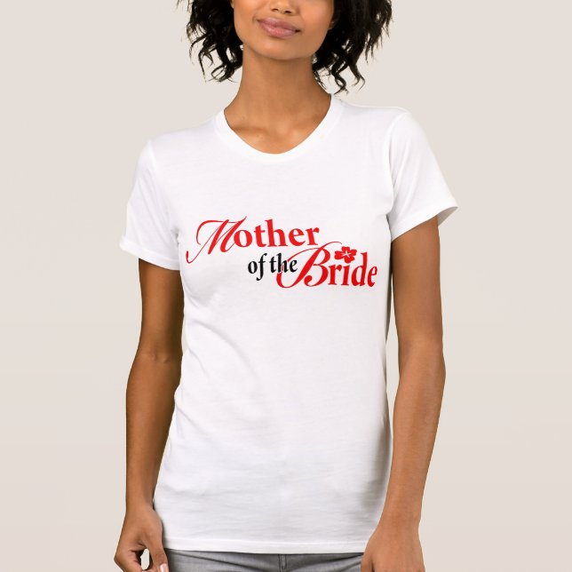 Mother of the Bride T-Shirt (Front)