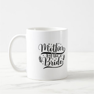 Mother Of The Bride Typography Mug