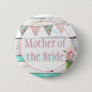 Mother of the Bride  Vintage Rustic Wedding Button