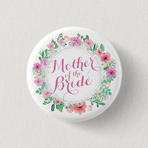 Mother of the Bride Watercolor Wedding Pin Button