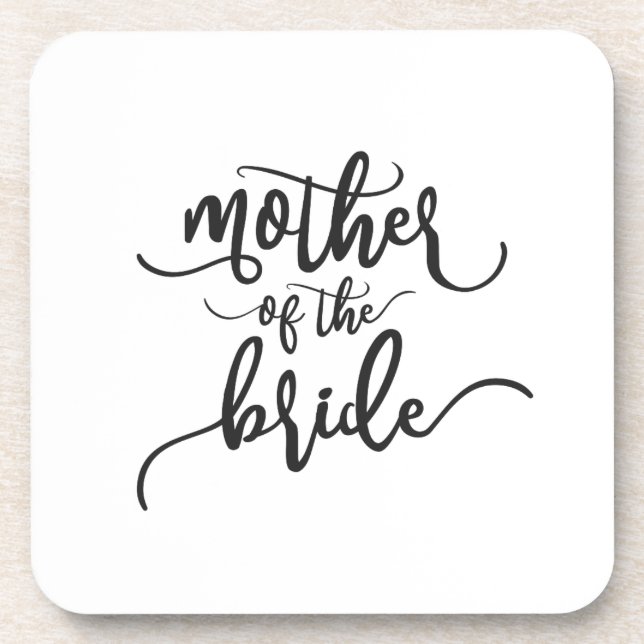 Mother of the Bride Wedding Calligraphy | Coaster (Front)