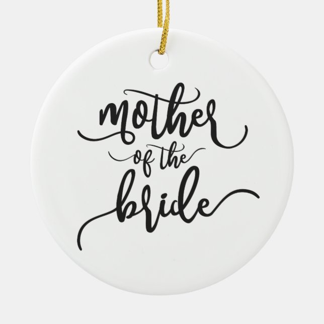 Mother of the Bride Wedding Calligraphy | Ornament (Front)