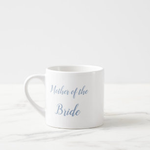 Mother of the Bride Wedding Gift coffee cup