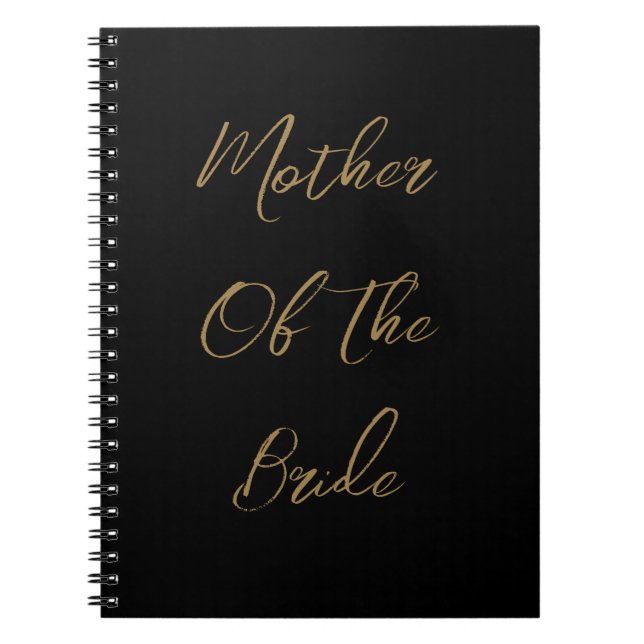 Mother Of The Bride Wedding Gift Favour Gold Black Notebook (Front)