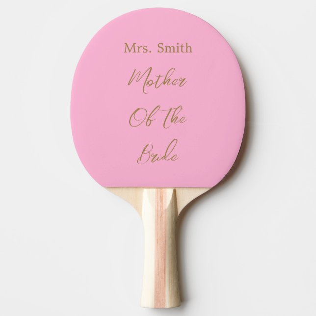 Mother Of The Bride Wedding Gift Favour Gold Pink Ping Pong Paddle (Front)