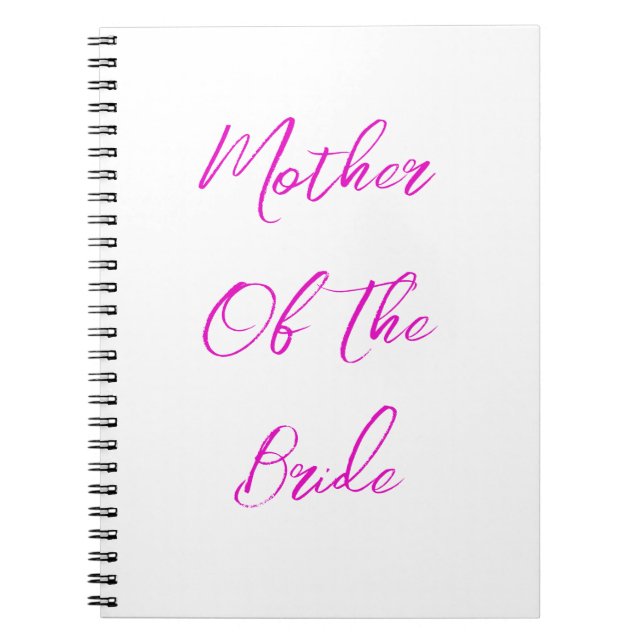 Mother Of The Bride Wedding Gift Favour Pink White Notebook (Front)