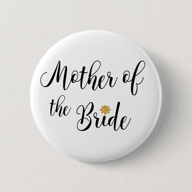 Mother of the Bride Wedding Party Pin-back Button (Front)