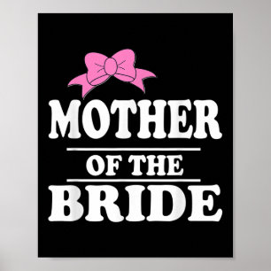 Mother Of The Bride Wedding Party  Poster
