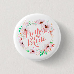 Mother of the Bride Wedding   Pin Button