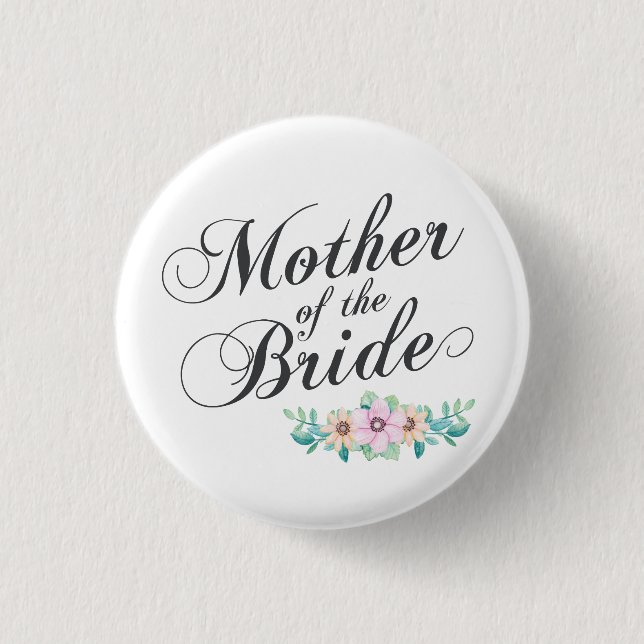 Mother of the Bride Wedding | Pin Button (Front)