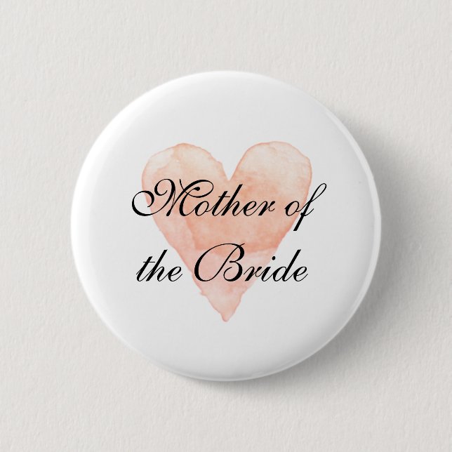 Mother of the bride wedding pin button badge (Front)