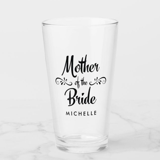 Mother of the Bride Wedding Rehearsal Dinner Glass (Front)