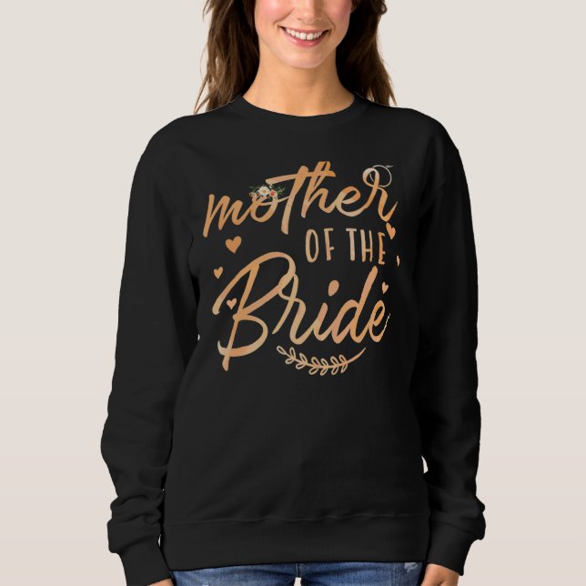 Mother Of The Bride Wedding Sweatshirt (Front)