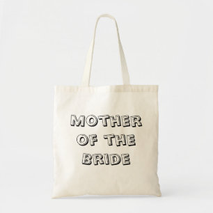 Mother of the Bride   Wedding Tote Bag