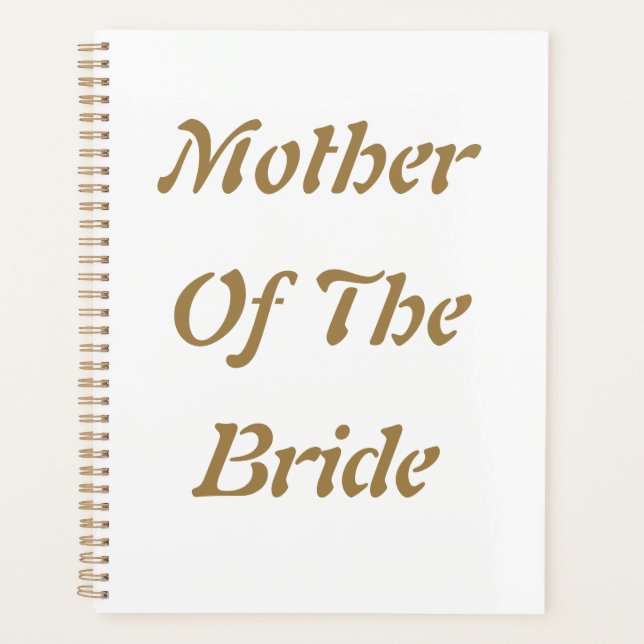 Mother Of The Bride Weddings Gift Favour Gold Whit Planner (Front)
