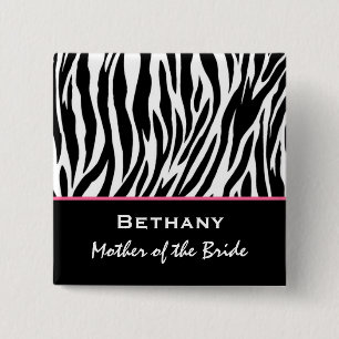 Mother of the Bride Zebra Print Custom Name 15 Cm Square Badge