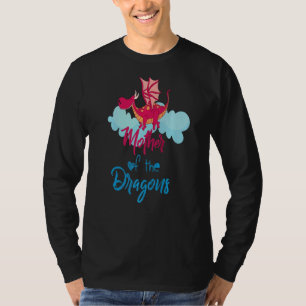 Mother Of The Dragons Cute Cool Dragon Mama Flyin T-Shirt