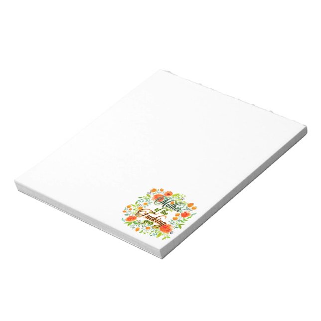 Mother of the F*cking Year Wildflower Floral Mum Notepad (Rotated)