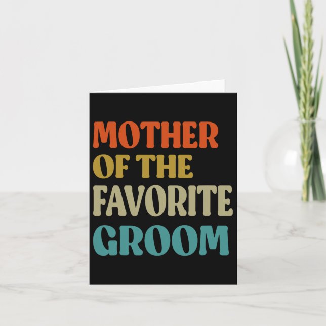 Mother Of The Favourite Groom Wedding Mum Funny Gr Card (Front)
