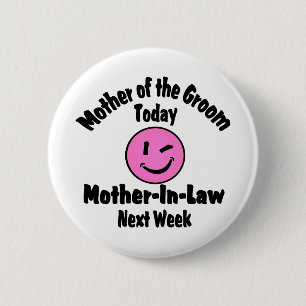 Mother of the Groom 6 Cm Round Badge