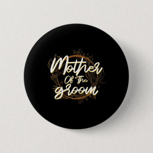 Mother Of The Groom Bachelorette Wedding Party Bri 6 Cm Round Badge